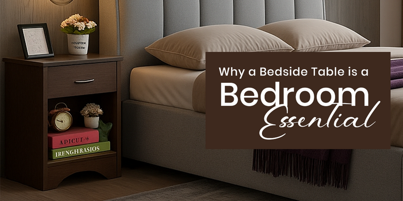 Functional Yet Stylish: Why a Bedside Table is a Bedroom Essential