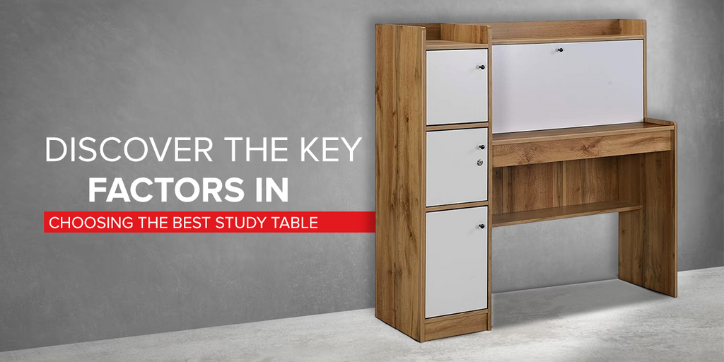 BUYING A STUDY TABLE? HERE ARE THE KEY THINGS TO CONSIDER – DeckUp