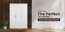 How to Choose the Perfect Wardrobe for Your Storage Needs