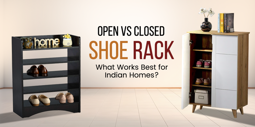 Open vs Closed Shoe Rack – What Works Best for Indian Homes? – DeckUp